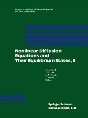 cover image of Nonlinear Diffusion Equations and Their Equilibrium States, 3
